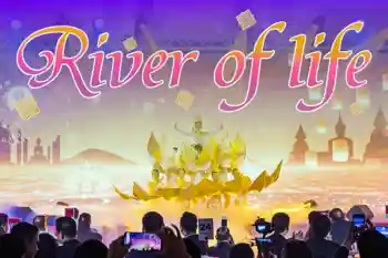 River of life (Loy Krathong), River of life (โชว์ลอยกระทง)